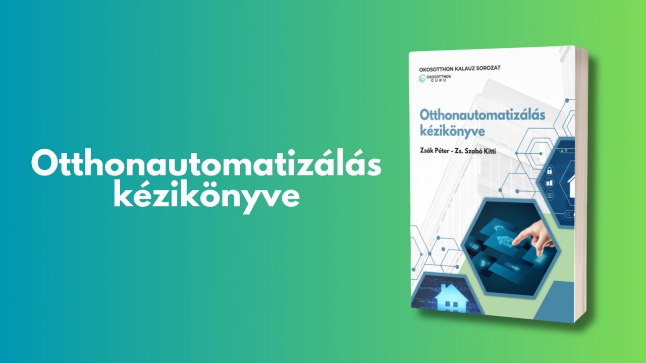 Otthonautomatizálás kézikönyve