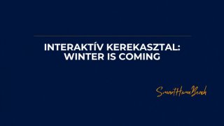 Interaktív kerekasztal: Winter is coming