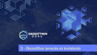HU-D - Okosotthon tervezés és kivitelezés